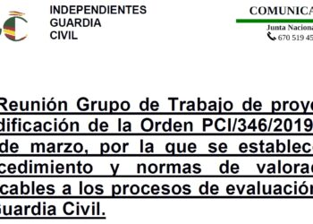 Resumen del GT de Proyecto modificacion de la Orden PCI/346/2019 «Procesos de Evaluacion Guardia Civil»