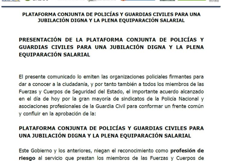PLATAFORMA CONJUNTA DE POLICÍAS Y GUARDIAS CIVILES PARA UNA JUBILACIÓN DIGNA Y LA PLENA EQUIPARACIÓN SALARIAL