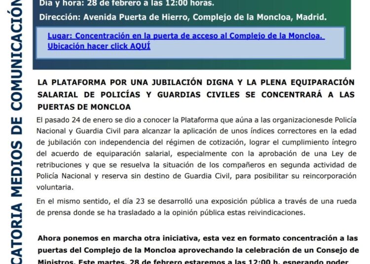 LA PLATAFORMA POR UNA JUBILACIÓN DIGNA Y LA PLENA EQUIPARACIÓN SALARIAL DE POLICÍAS Y GUARDIAS CIVILES SE CONCENTRARÁ A LAS  PUERTAS DE MONCLOA