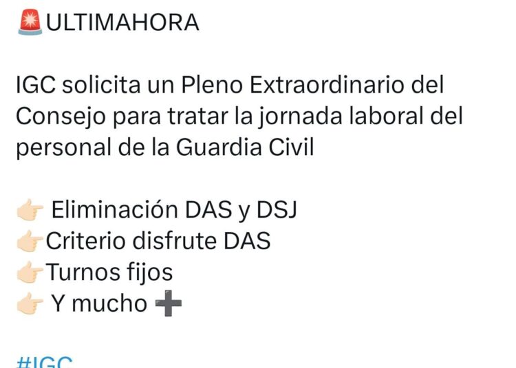 IGC SOLICITA UN PLENO EXTRAORDINARIO DEL CONSEJO DE LA GUARDIA CIVIL PARA ABORDAR LA JORNADA LABORAL