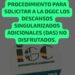 PROCEDIMIENTO PARA SOLICITAR A LA DGGC LOS DESCANSOS SINGULARIZADOS ADICIONALES (DAS) NO DISFRUTADOS.
