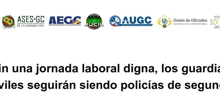 Sin una jornada laboral digna, los guardias civiles seguirán siendo policías de segunda