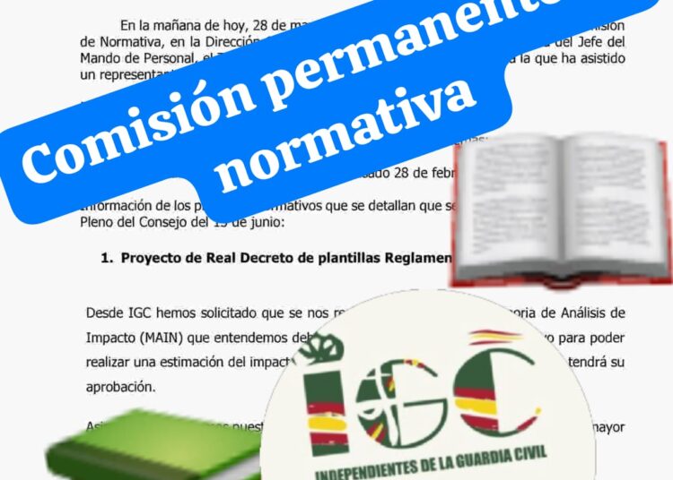 COMISION PERMANENTE DE NORMATIVA Y DEL ESTATUTO PROFESIONAL DEL CONSEJO DE LA GUARDIA CIVIL.