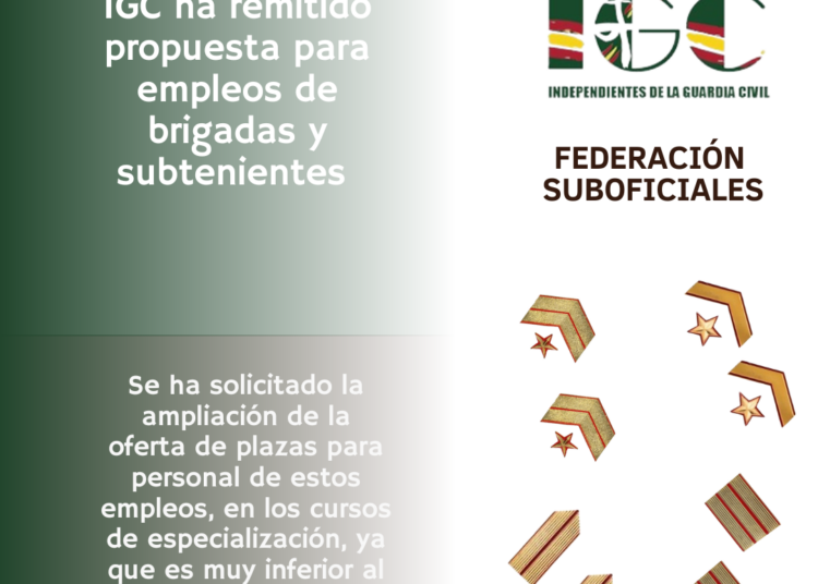 IGC solicita información sobre vacantes de los empleos de brigada y subteniente en especialidades